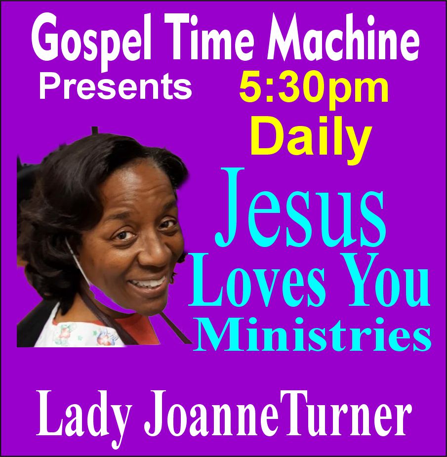 Jesus Loves You Ministry - Lady Joanne H. Turner
